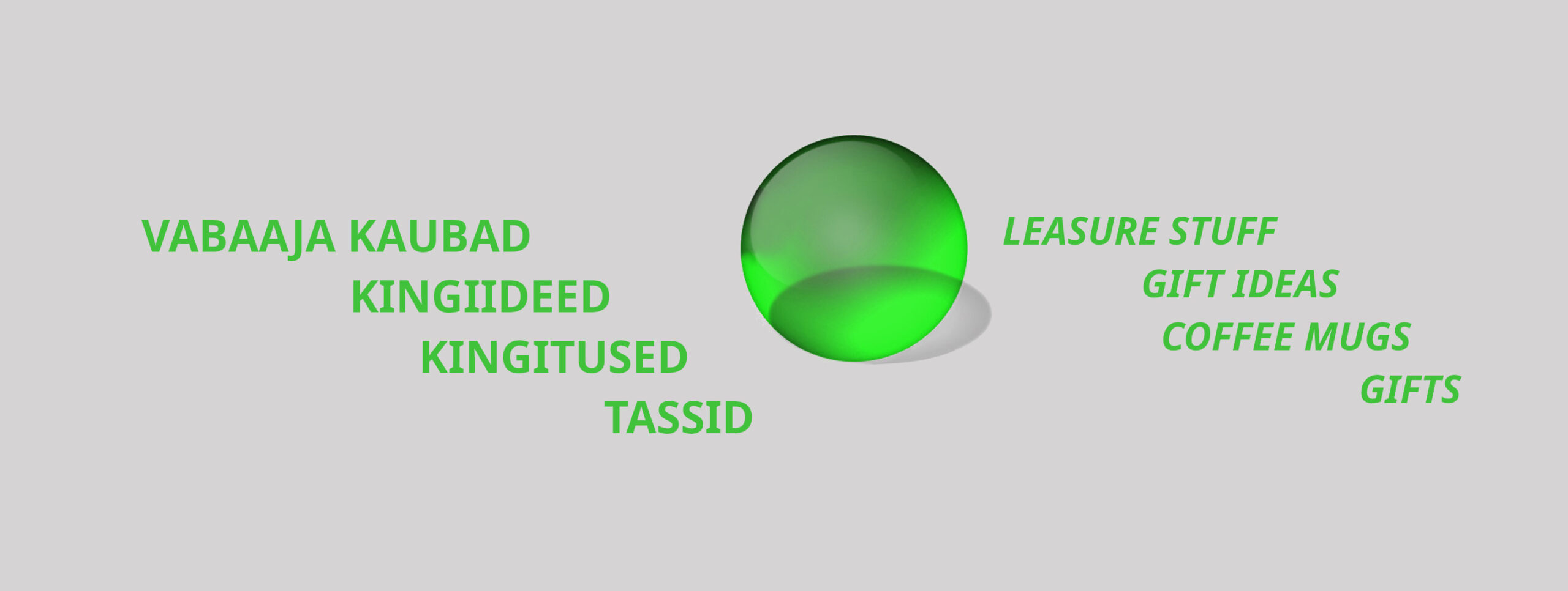 Vabaaja tooted, kingitused, tassid Green slider GoodStore Gifts